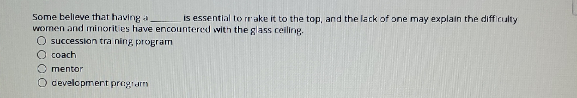  Some believe that having a is essential to make it to