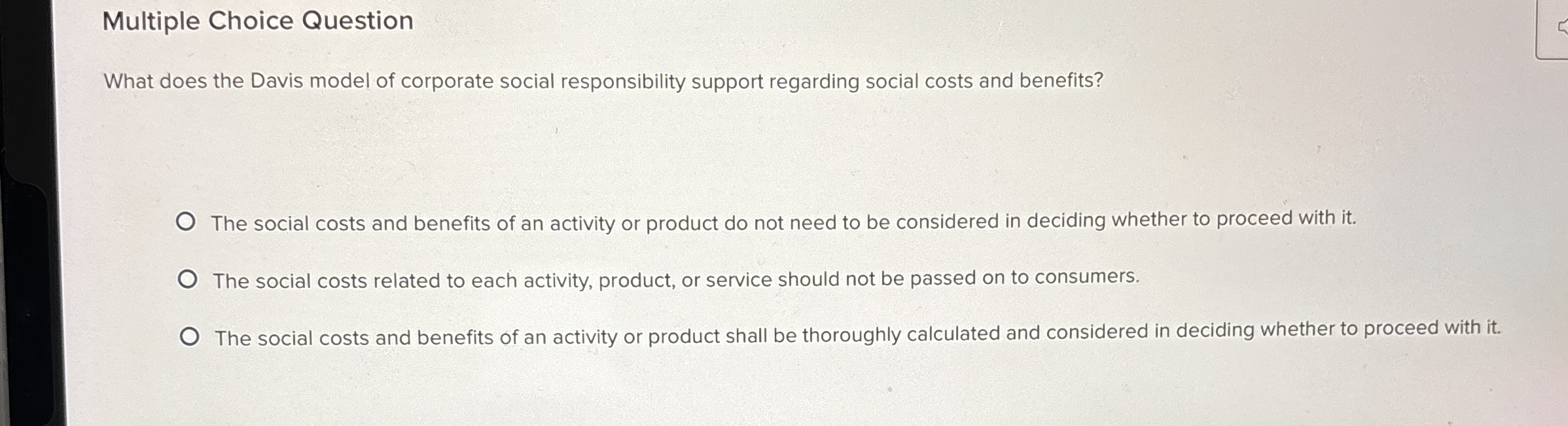  Multiple Choice Question What does the Davis model of corporate social