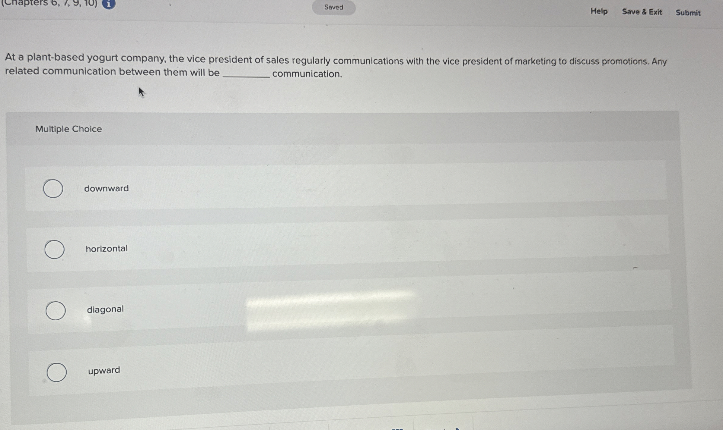  Help Save & Exit Submit At a plant-based yogurt company, the