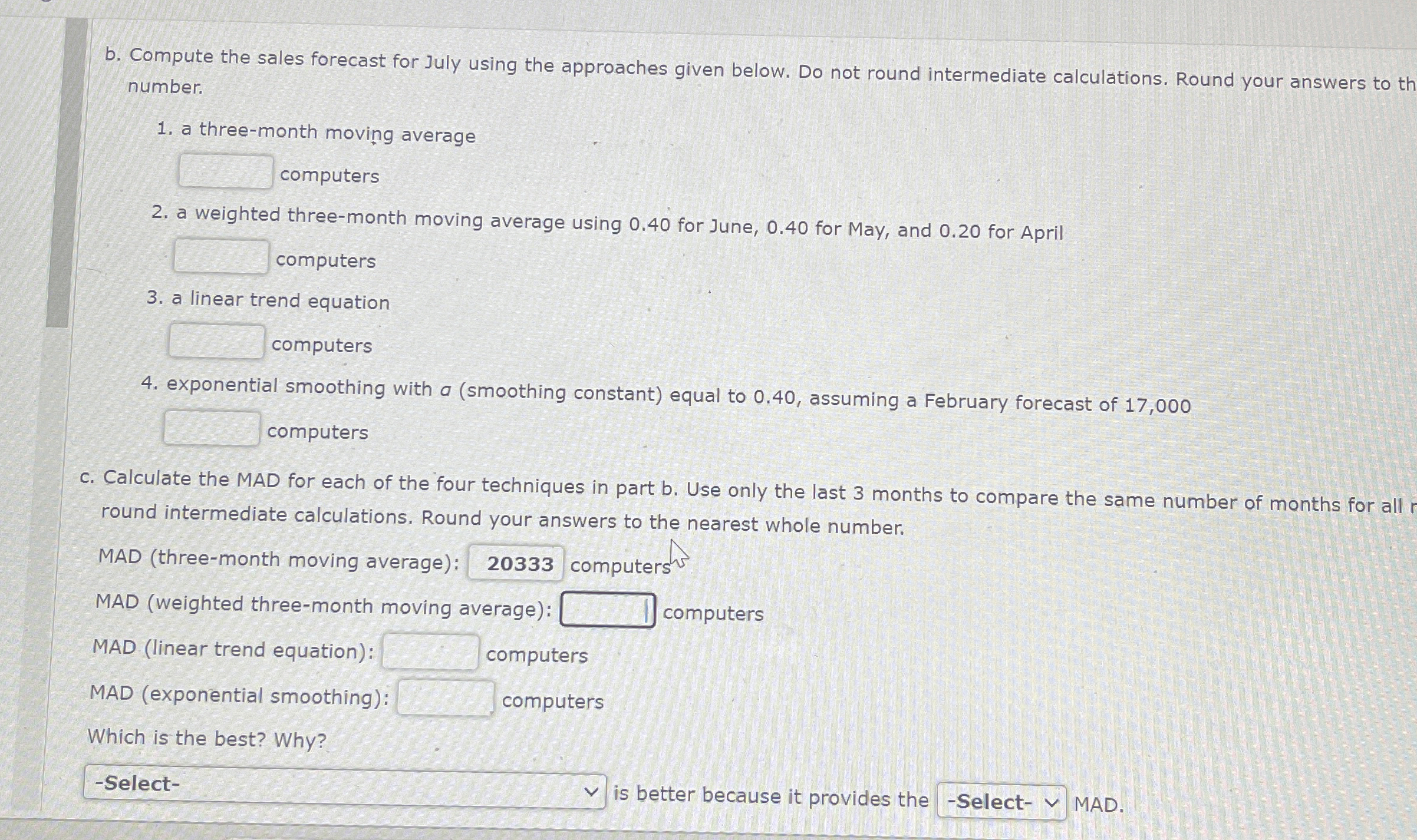  wi1ps06h.ch05.01 Ms. Winnie Lin's company sells computers. Monthly sales for a
