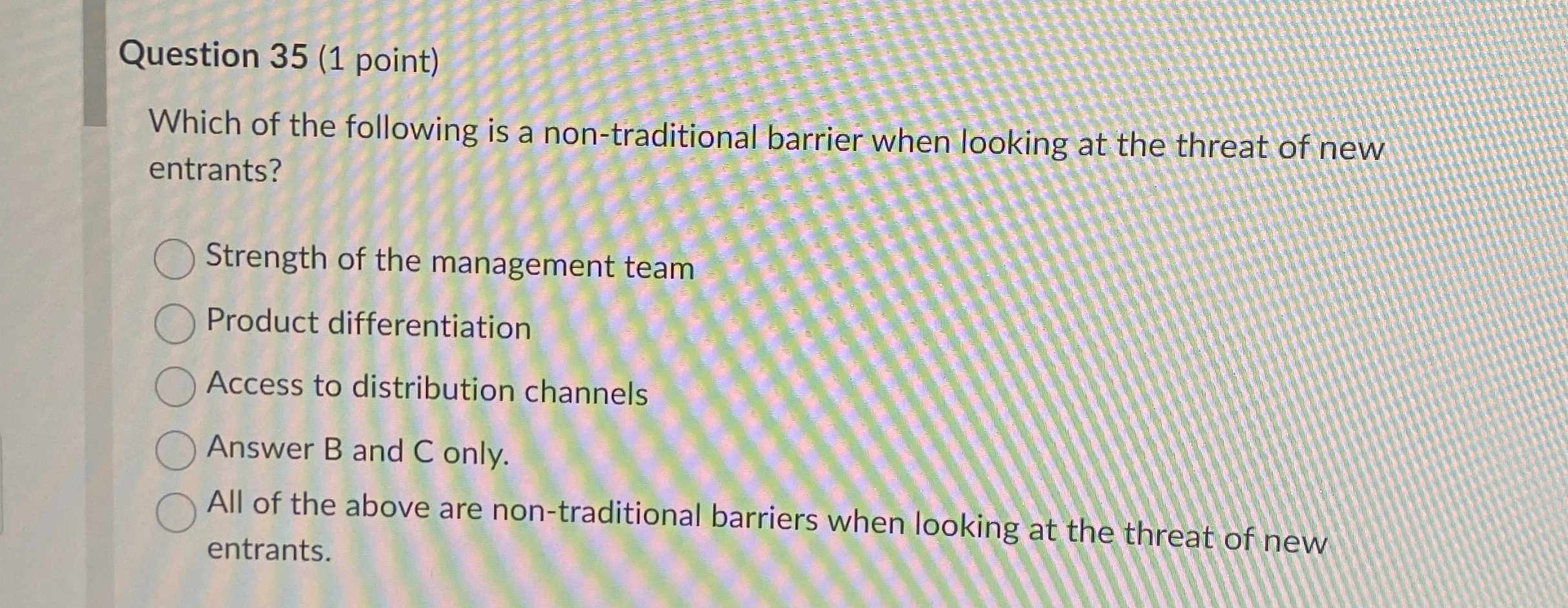  Question 35(1 point) Which of the following is a non-traditional barrier