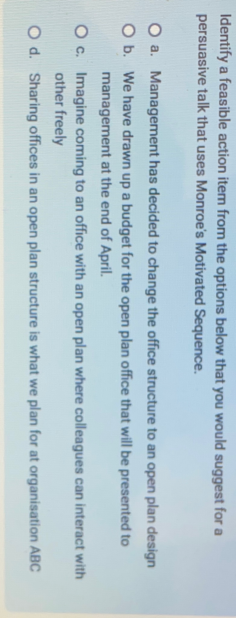 Identify a feasible action item from the options below that you