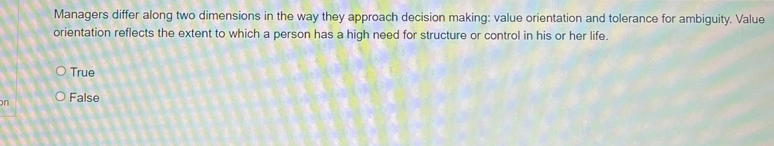  Managers differ along two dimensions in the way they approach decision