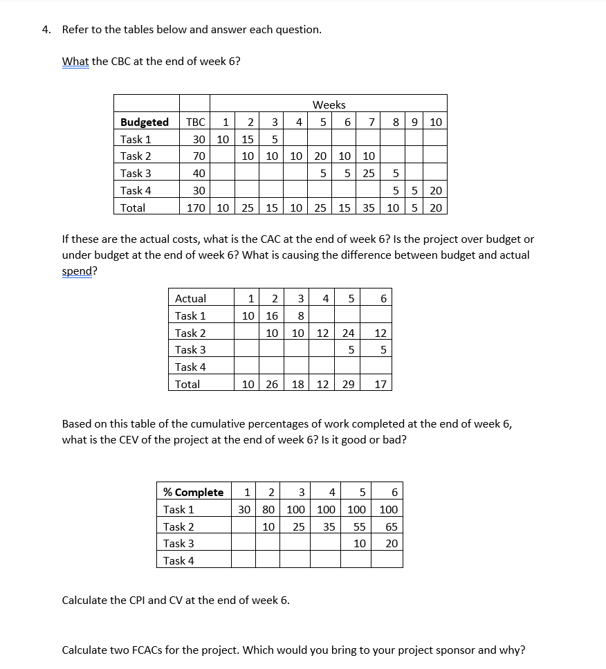  Refer to the tables below and answer each question. What the