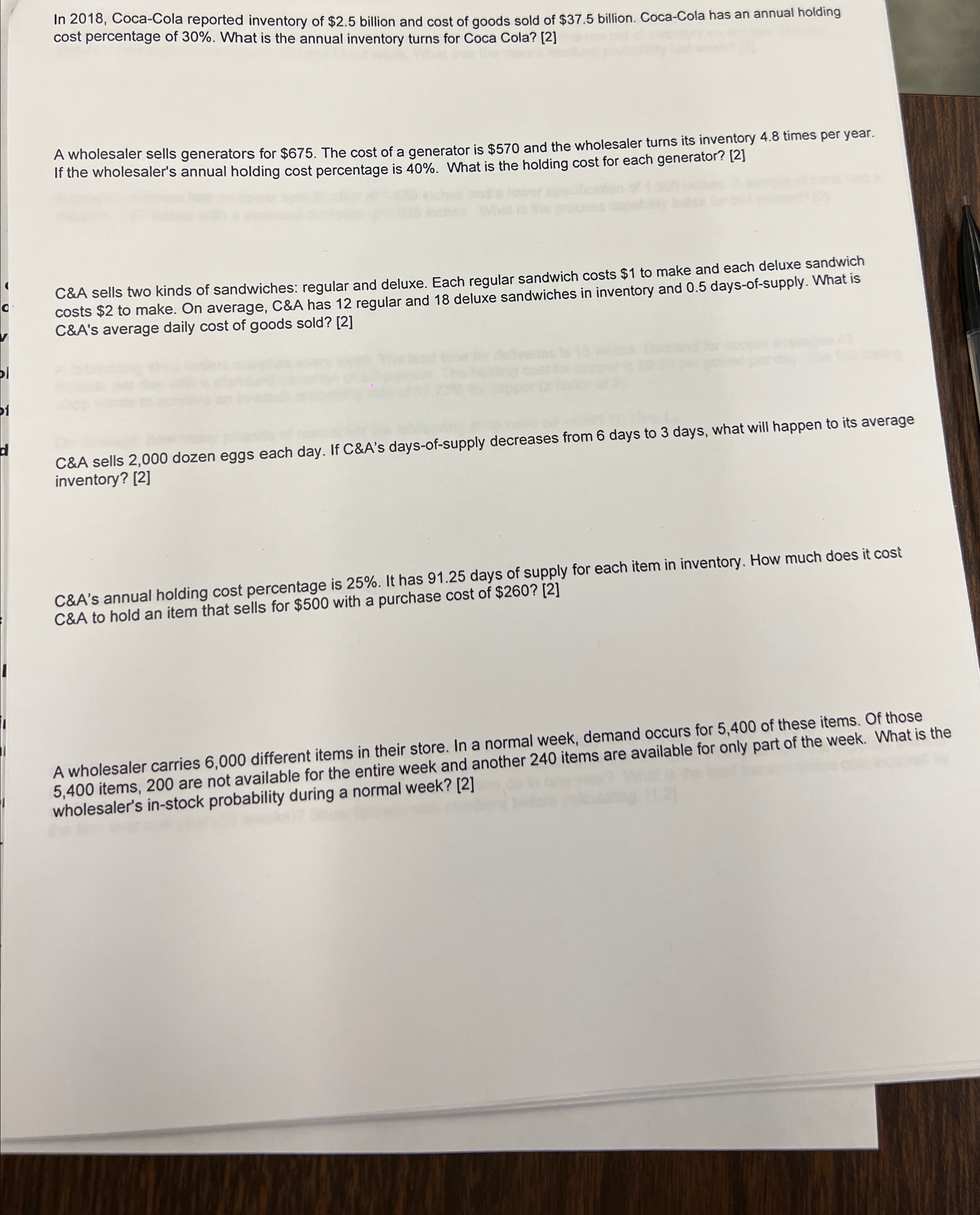  In 2018, Coca-Cola reported inventory of $2.5 billion and cost of