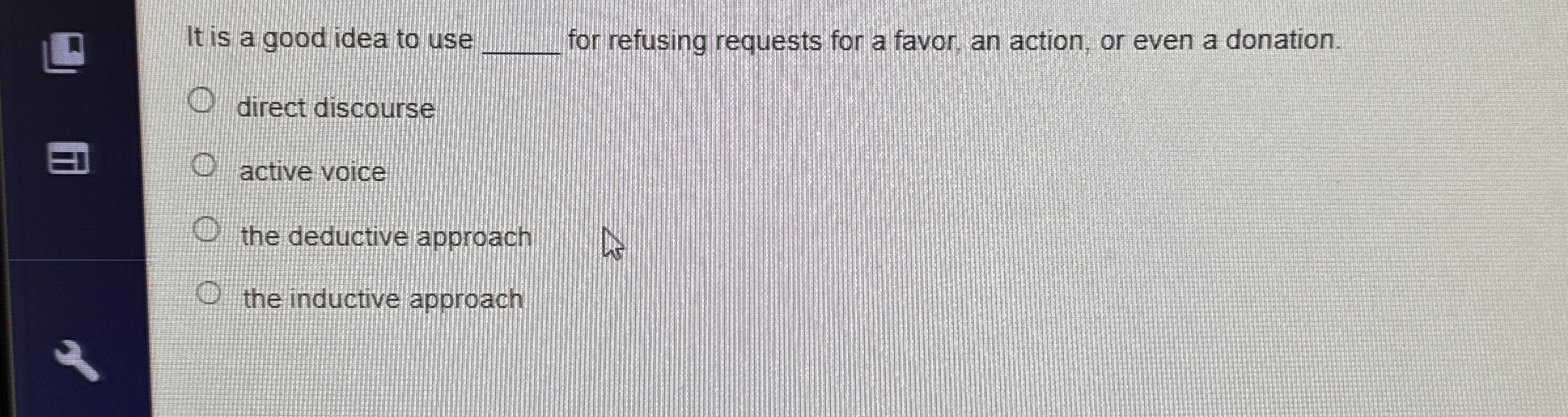  It is a good idea to use q, for refusing requests
