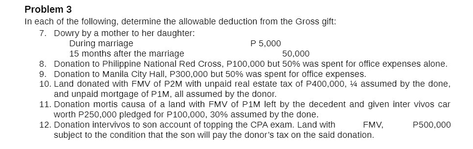 Problem 3 In each oi the lollowing, determine the allowable deduction