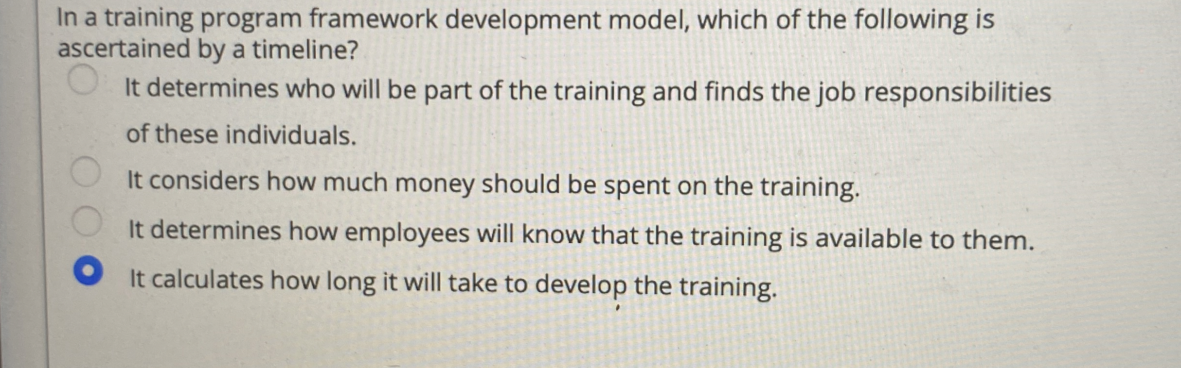  In a training program framework development model, which of the following