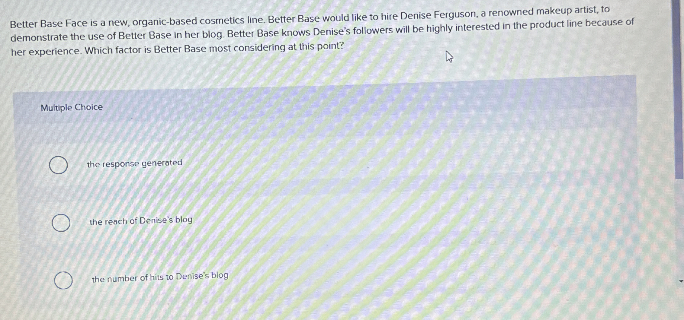  Better Base Face is a new, organic-based cosmetics line. Better Base