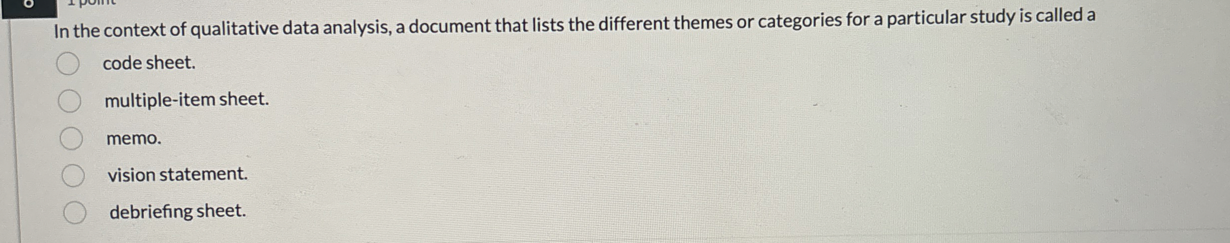  In the context of qualitative data analysis, a document that lists