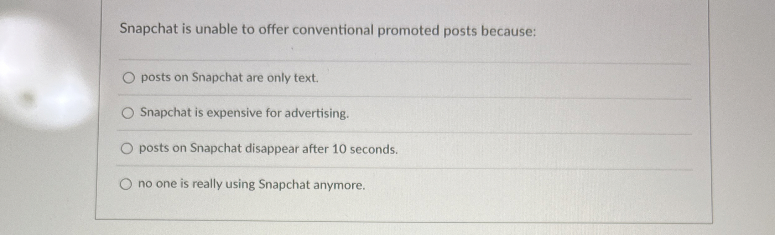  Snapchat is unable to offer conventional promoted posts because: posts on