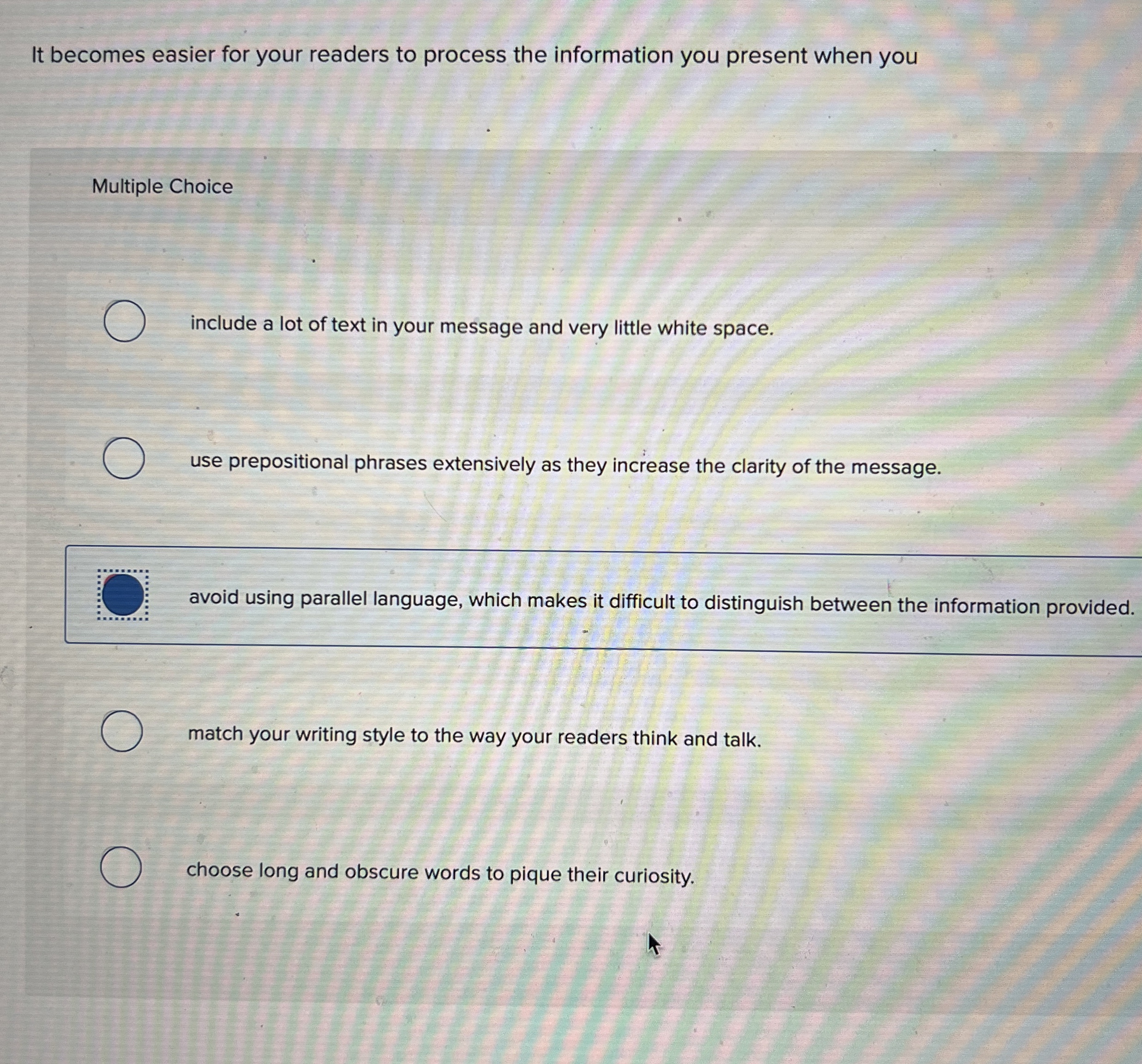  It becomes easier for your readers to process the information you