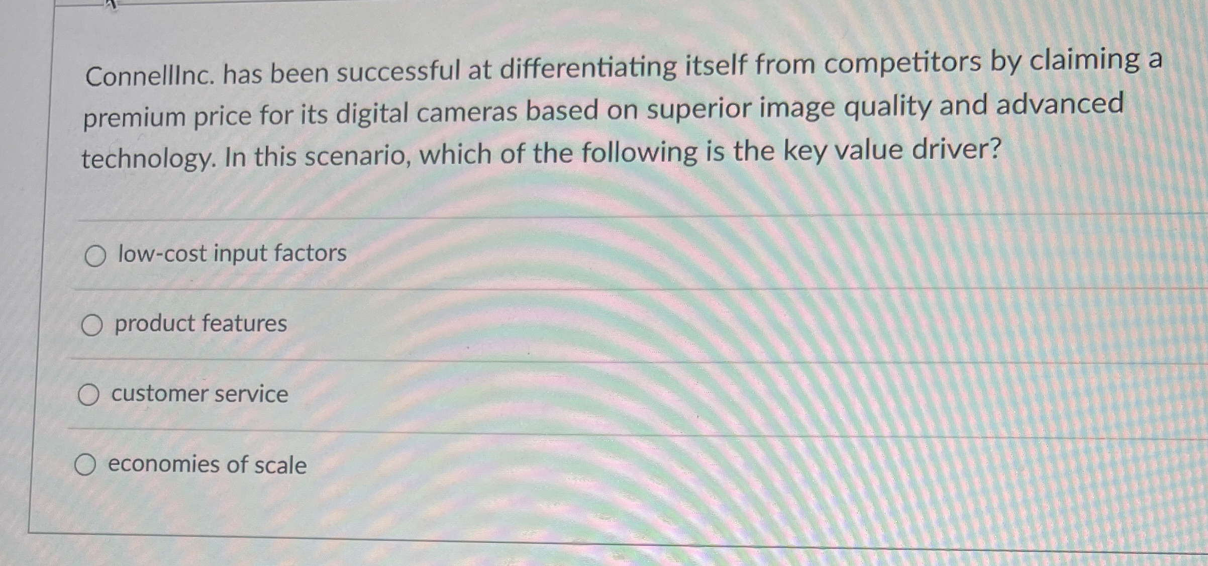  Connelllnc. has been successful at differentiating itself from competitors by claiming