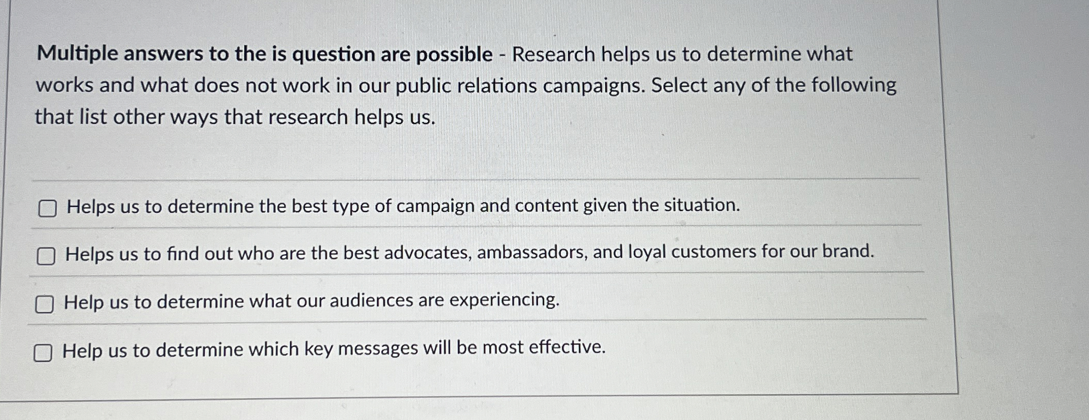  Multiple answers to the is question are possible - Research helps