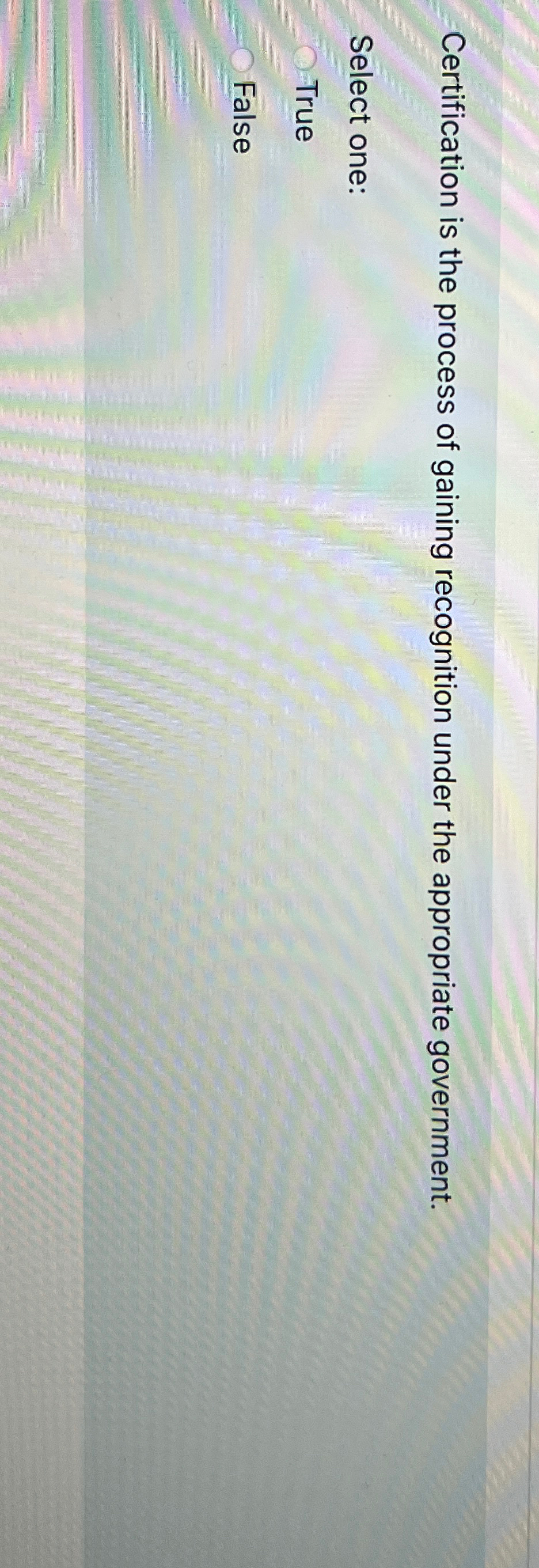  Certification is the process of gaining recognition under the appropriate government.
