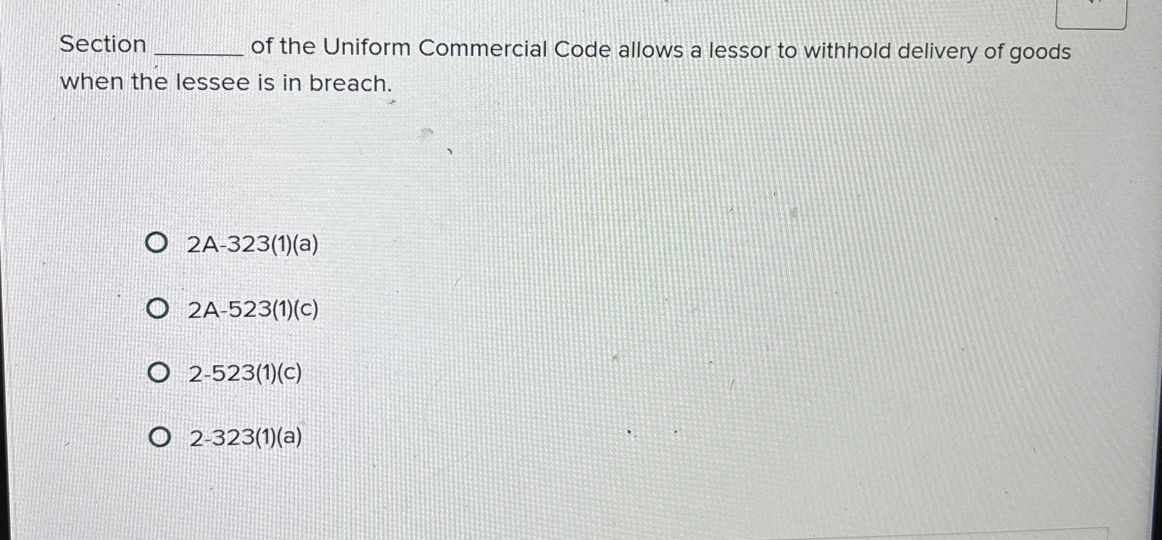  Section q, of the Uniform Commercial Code allows a lessor to
