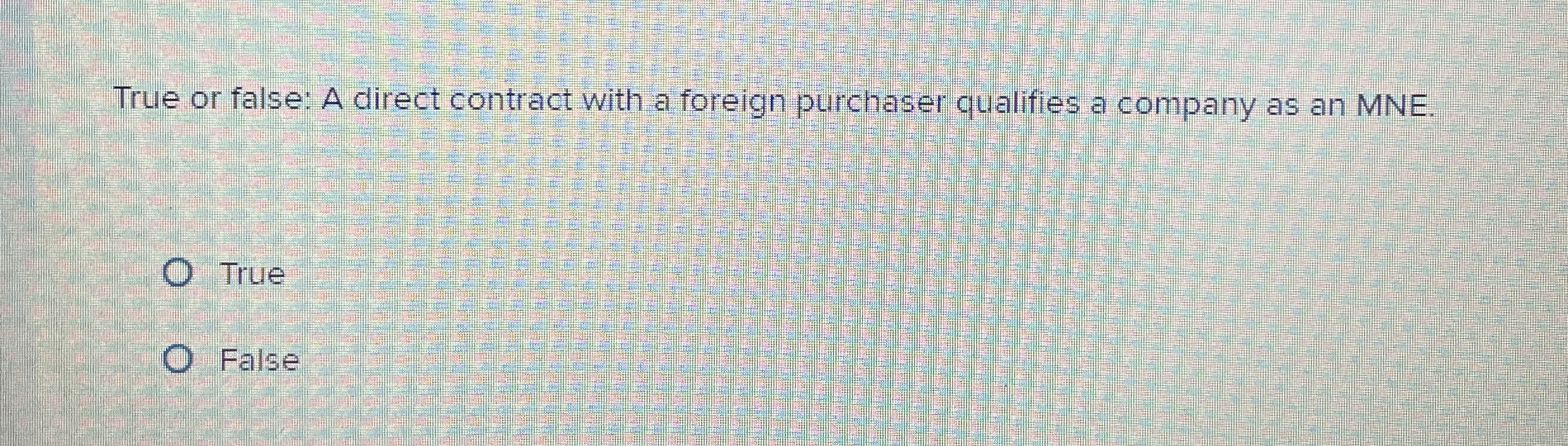  True or false: A direct contract with a foreign purchaser qualifies