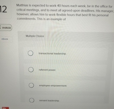  Matthias is expected to work 40 hours each week, be in