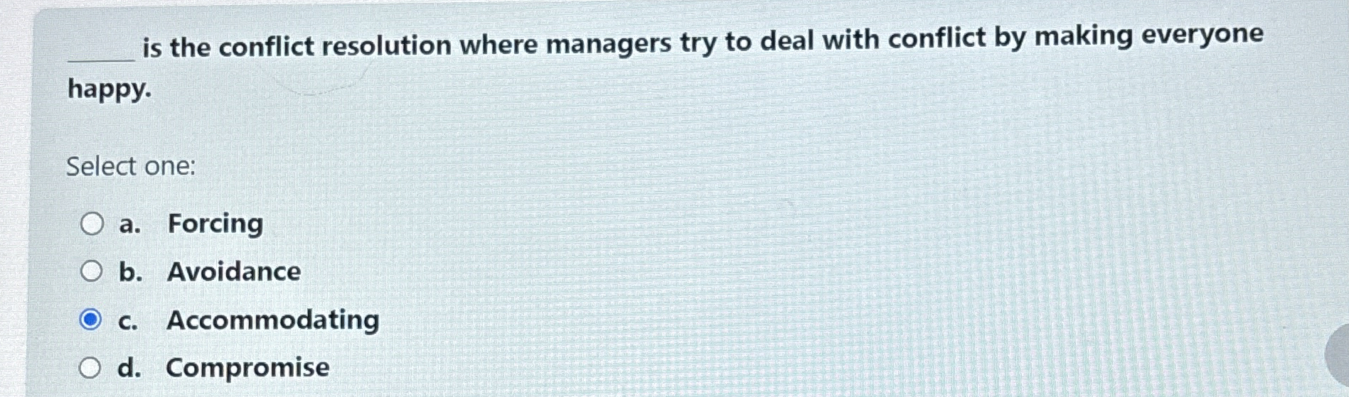  q, is the conflict resolution where managers try to deal with