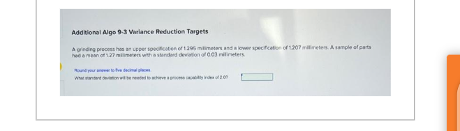  Additional Algo 9.3 Variance Reduction Targets A grinding process has an
