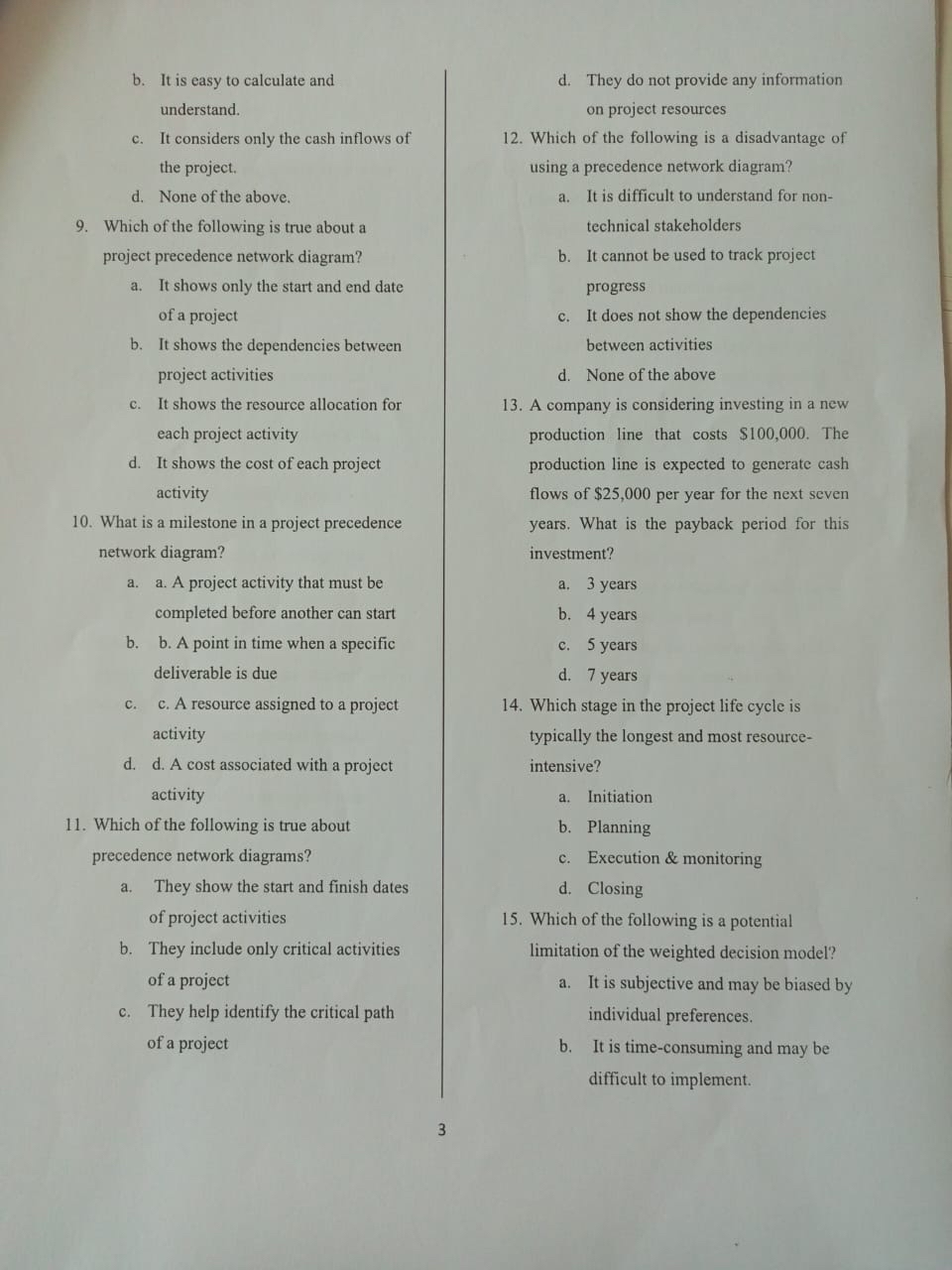  b. It is easy to calculate and understand. c. It considers