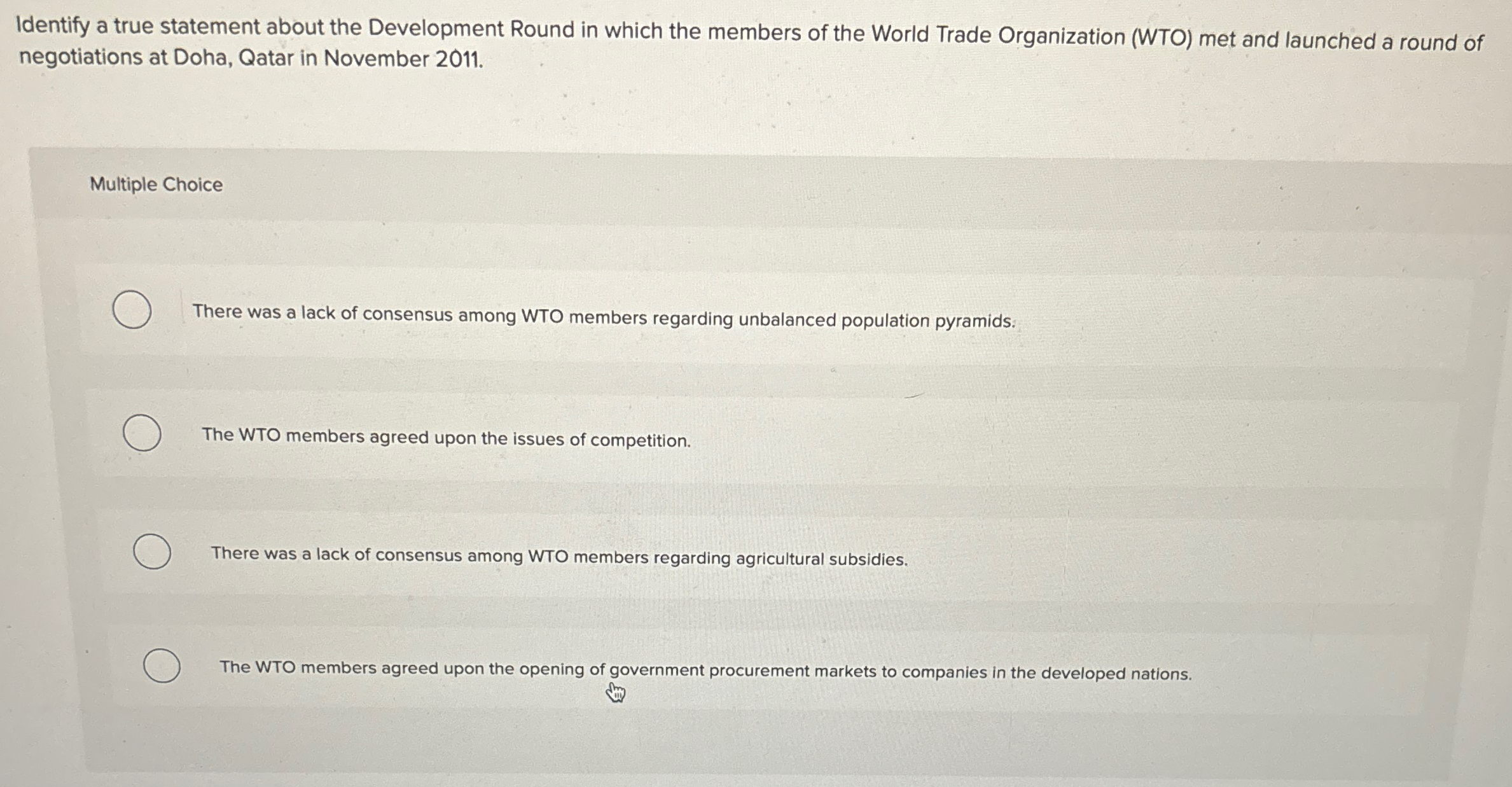  Identify a true statement about the Development Round in which the