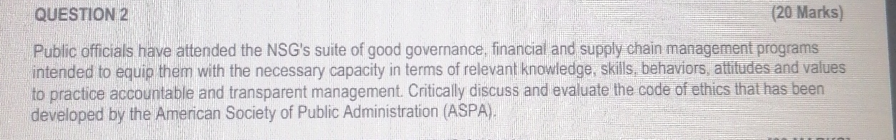  QUESTION 2 (20 Marks) Public officials have attended the NSG's suite