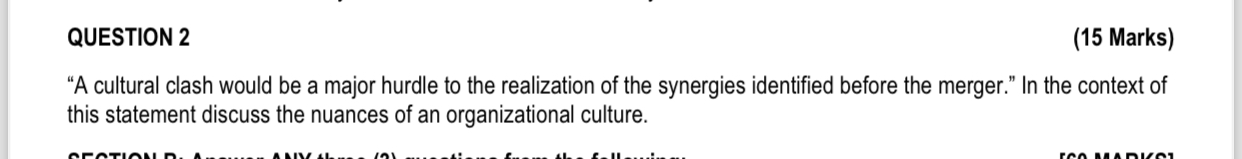  QUESTION 2 (15 Marks) "A cultural clash would be a major
