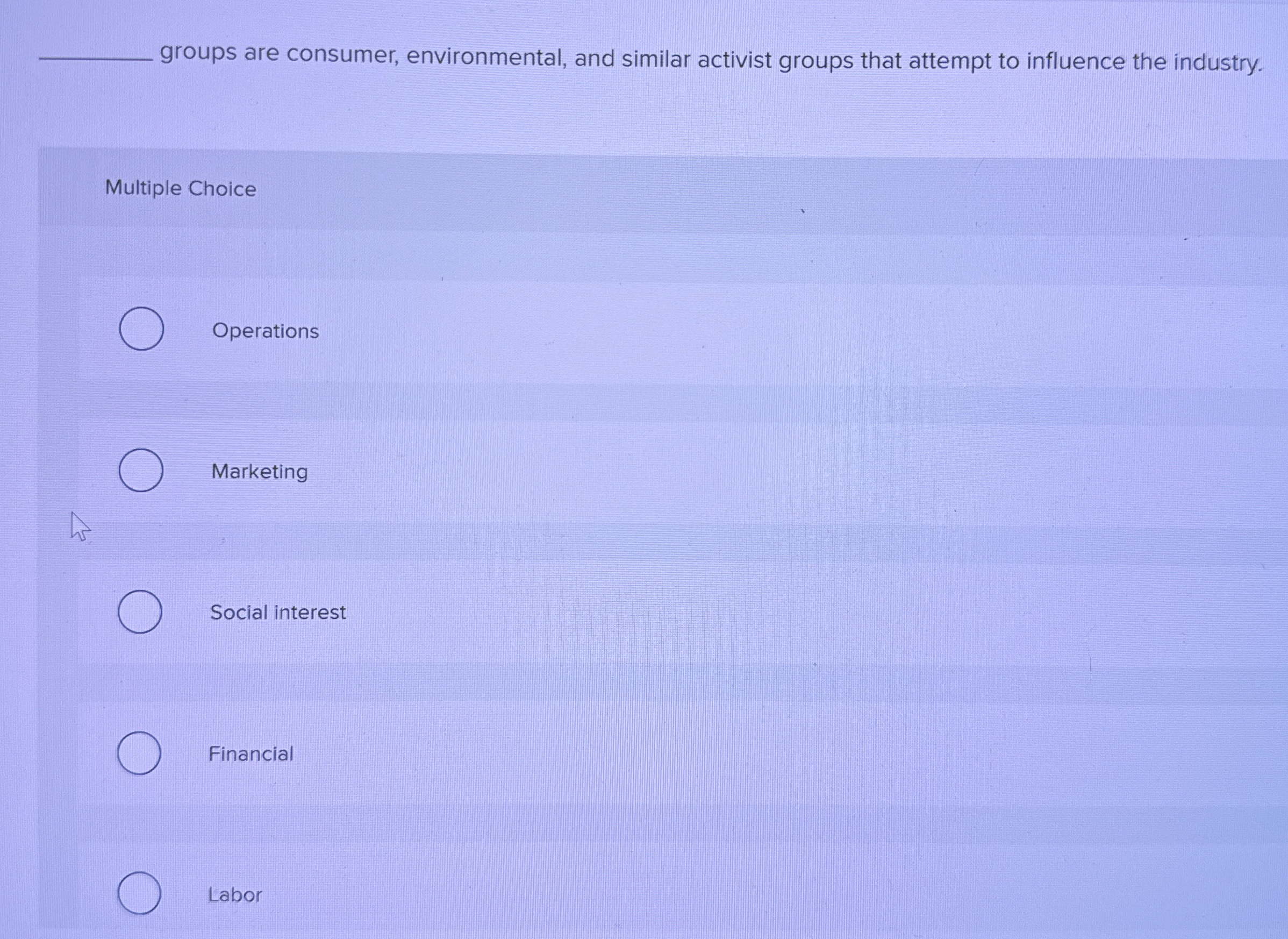  groups are consumer, environmental, and similar activist groups that attempt to