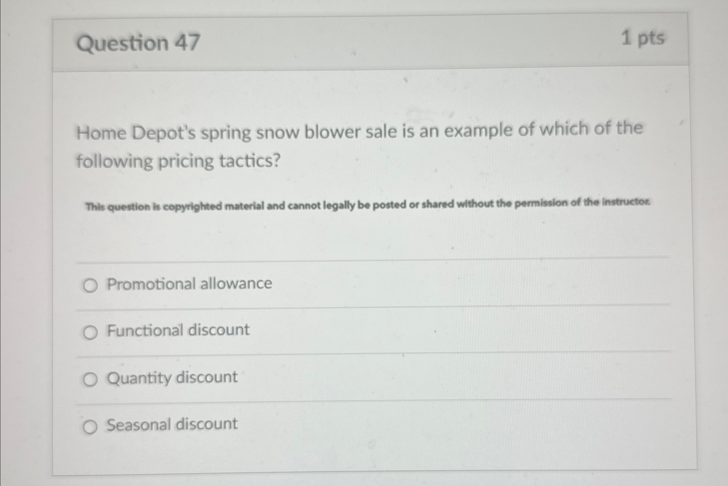 Question 47 1 pts Home Depot's spring snow blower sale is