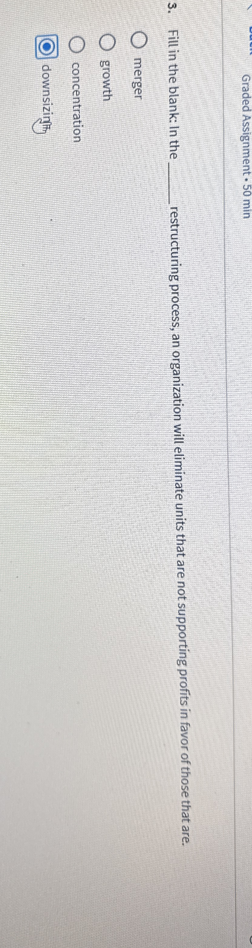  Graded Assignment *50 min 3. Fill in the blank: In the