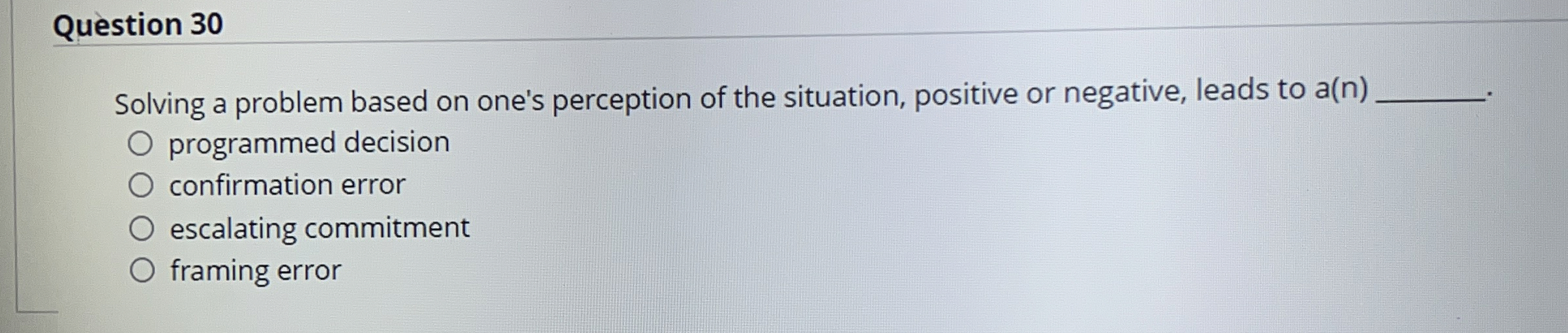  Question 30 Solving a problem based on one's perception of the
