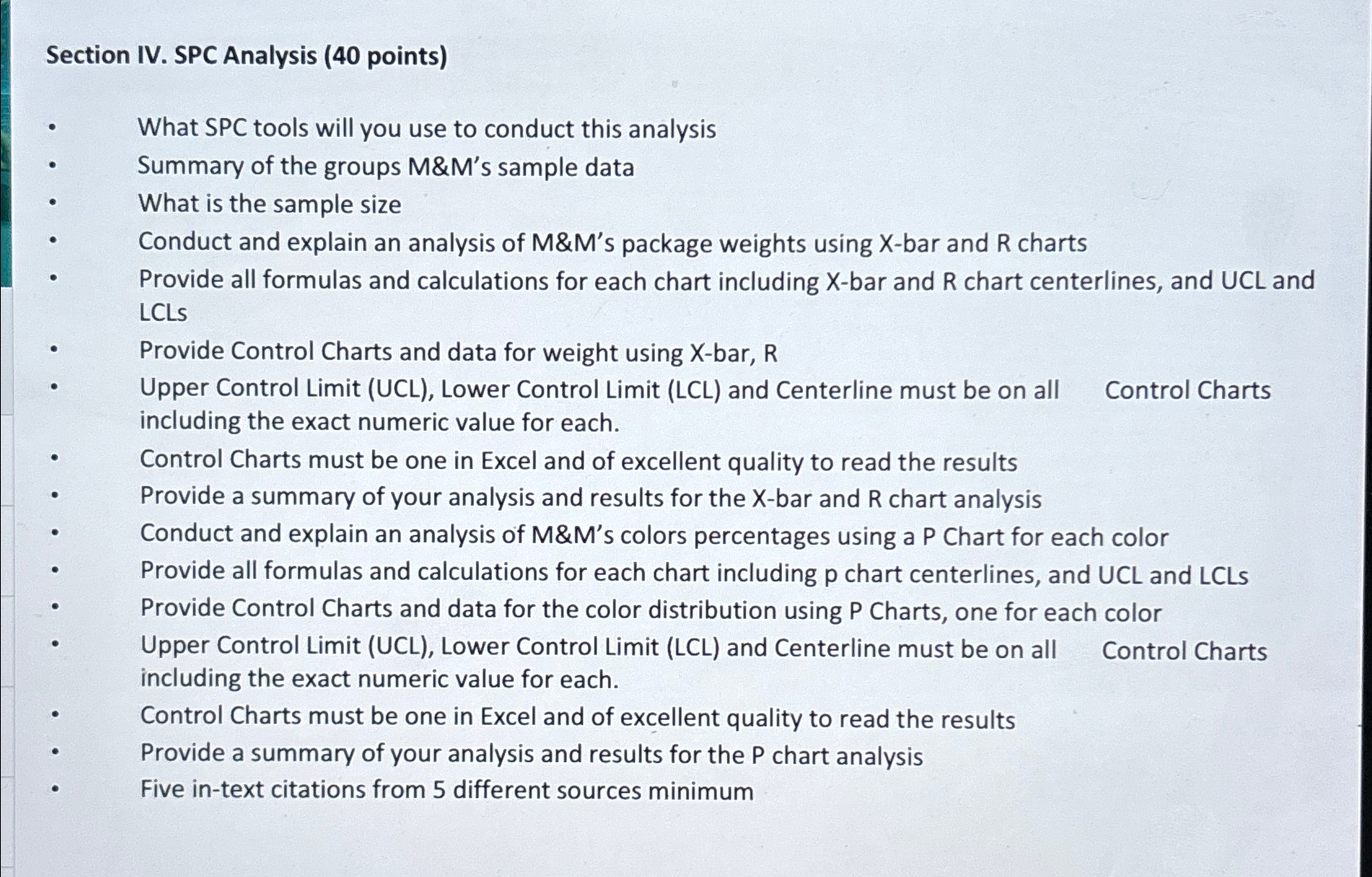  Section IV. SPC Analysis (40 points) What SPC tools will you