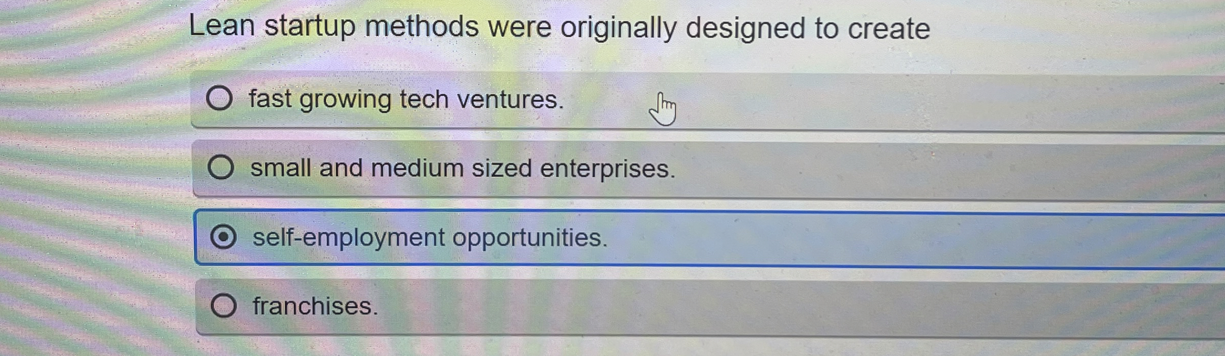  Lean startup methods were originally designed to create fast growing tech