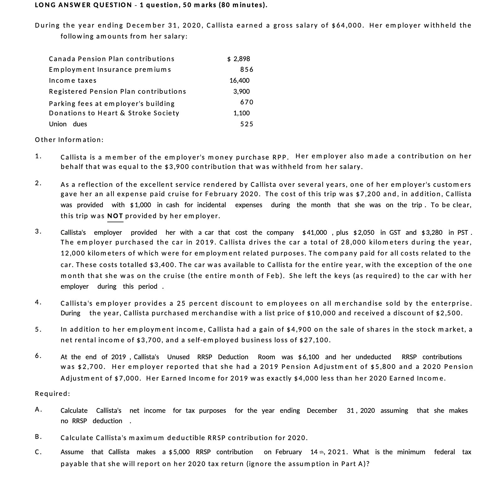  LONG ANSWER QUESTION - 1 question, 50 marks (80 mlnutes). During