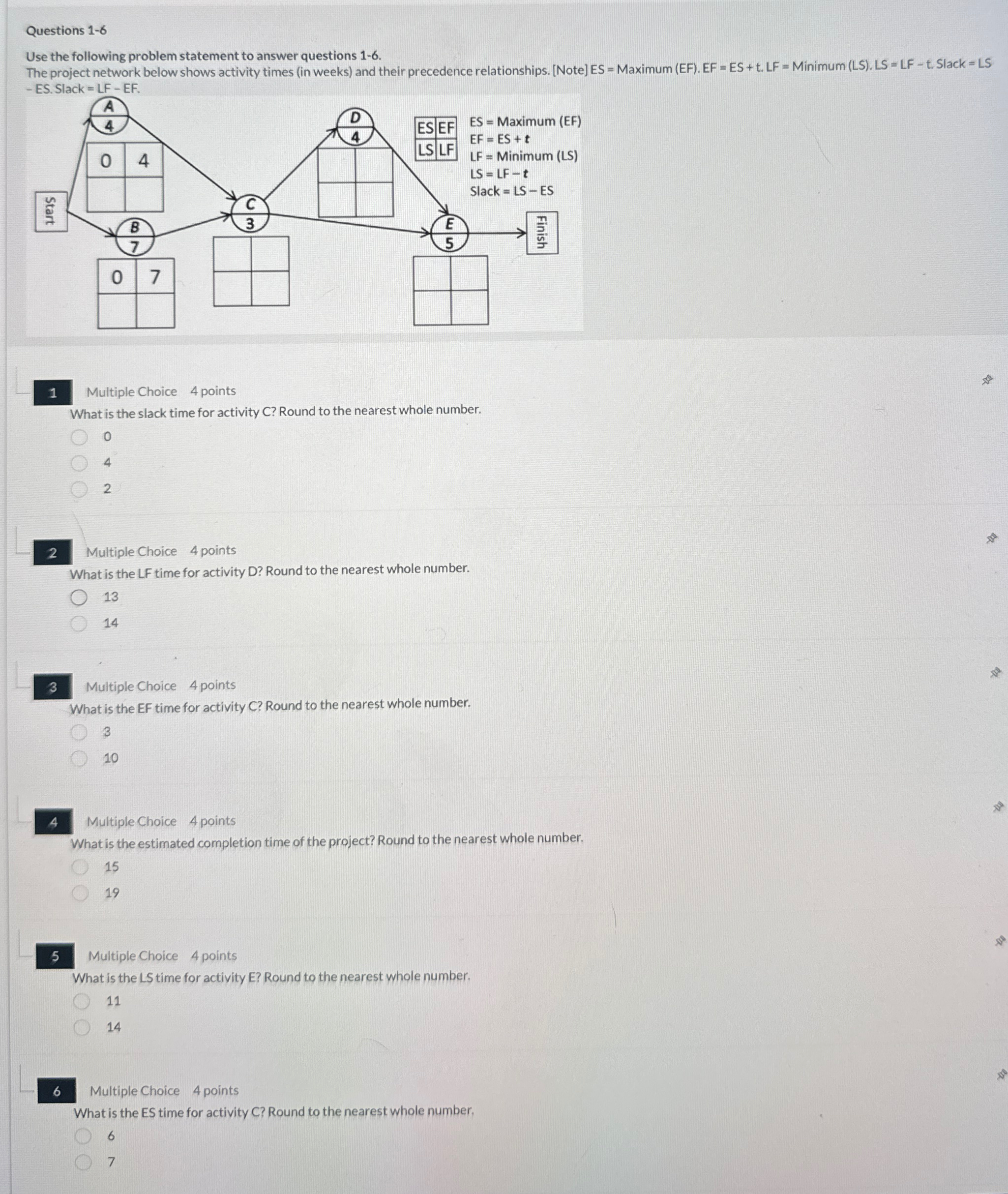  Questions 1-6 Use the following problem statement to answer questions 1-6.