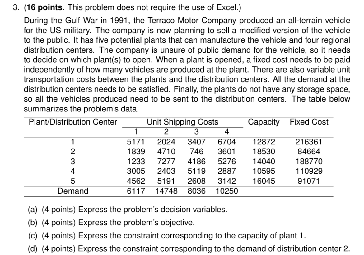  (16 points. This problem does not require the use of Excel.)