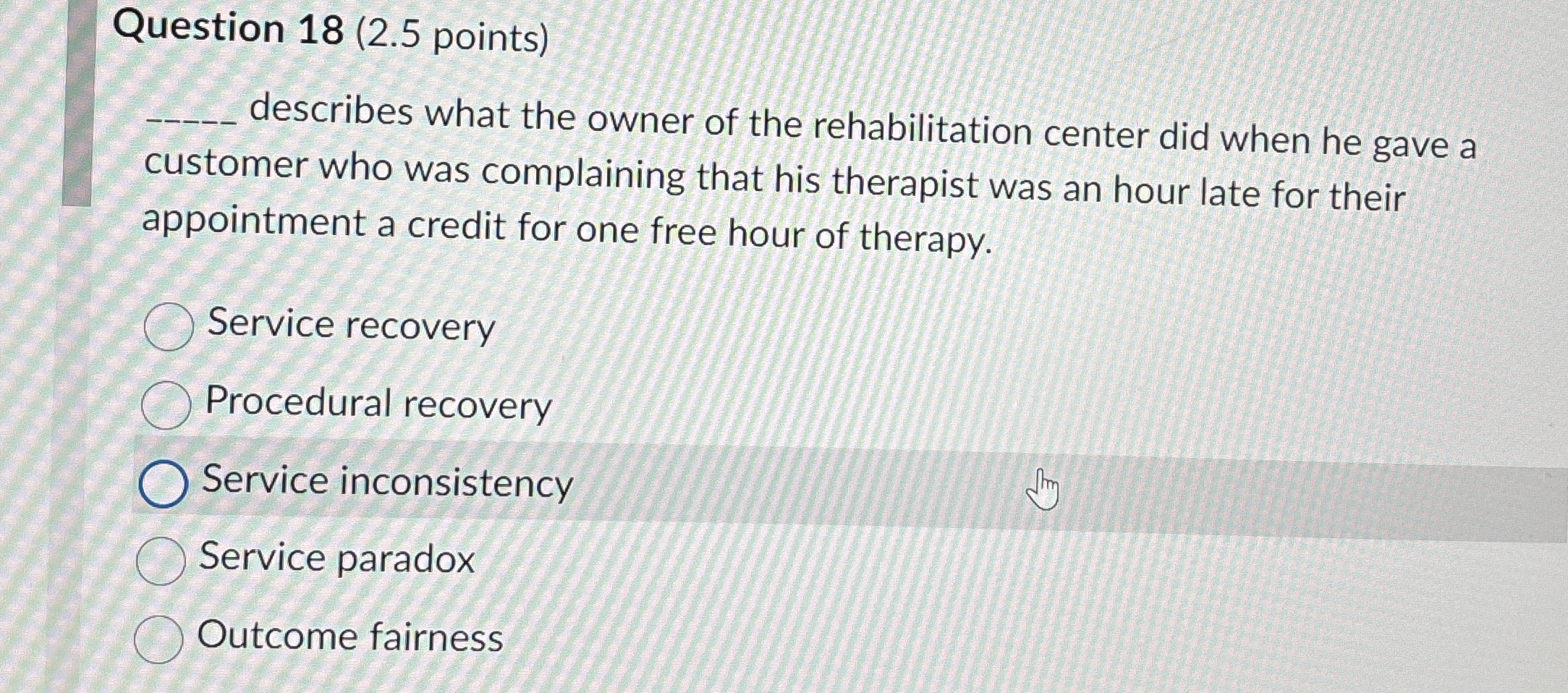  Question 18(2.5 points) describes what the owner of the rehabilitation center