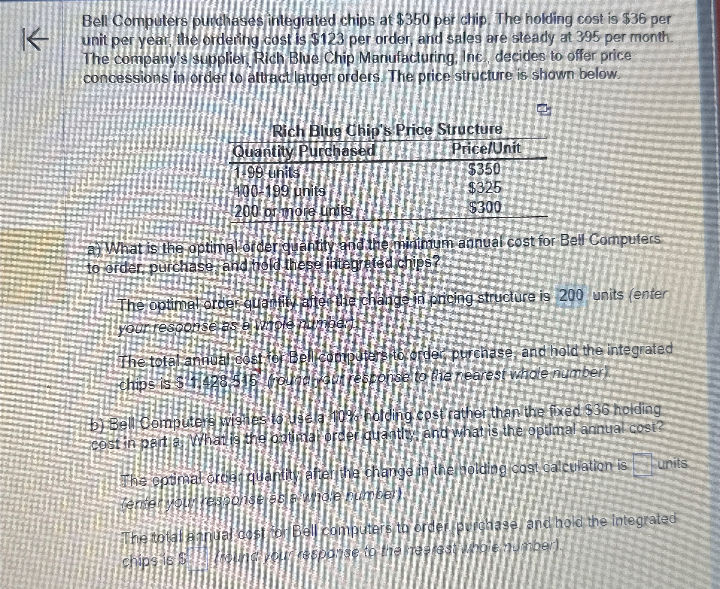  Bell Computers purchases integrated chips at $350 per chip. The holding