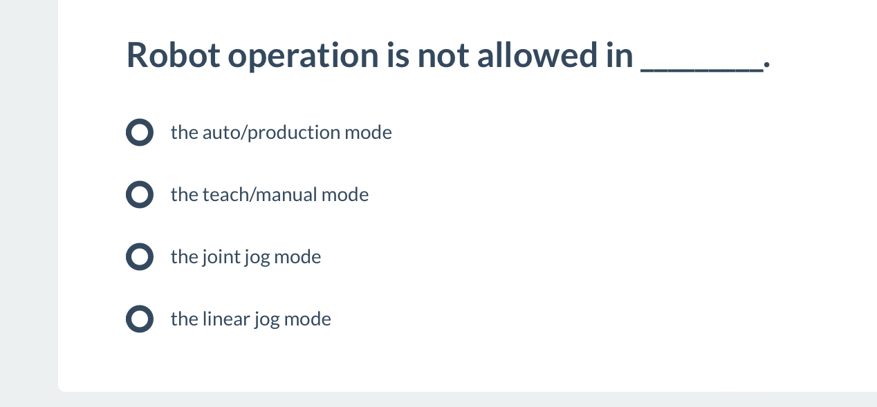  Robot operation is not allowed in the auto/production mode the teach/manual