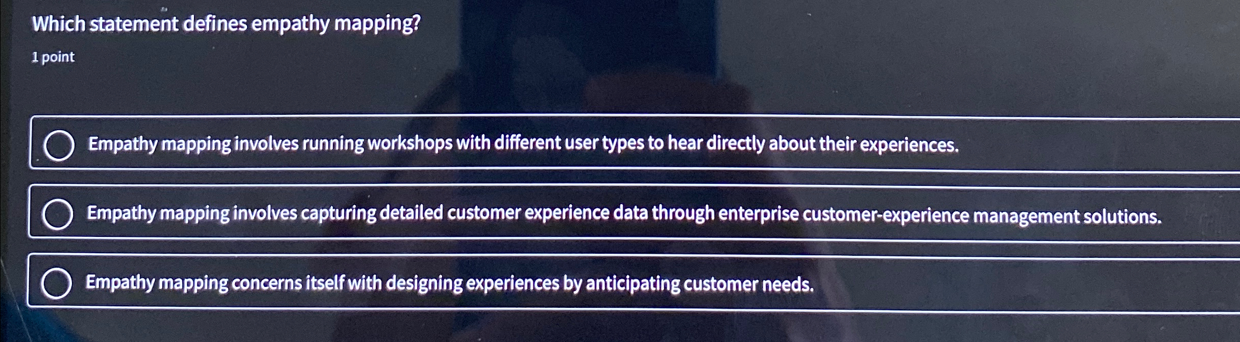  Which statement defines empathy mapping? 1 point Empathy mapping involves running