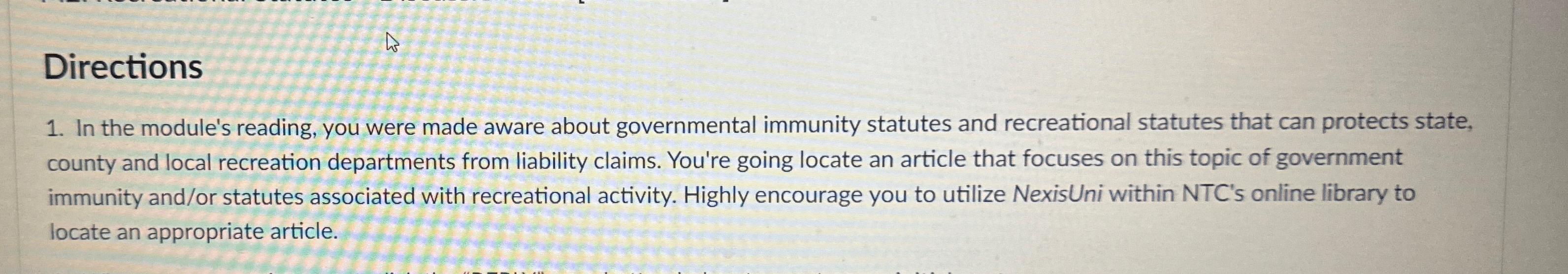  Directions In the module's reading, you were made aware about governmental