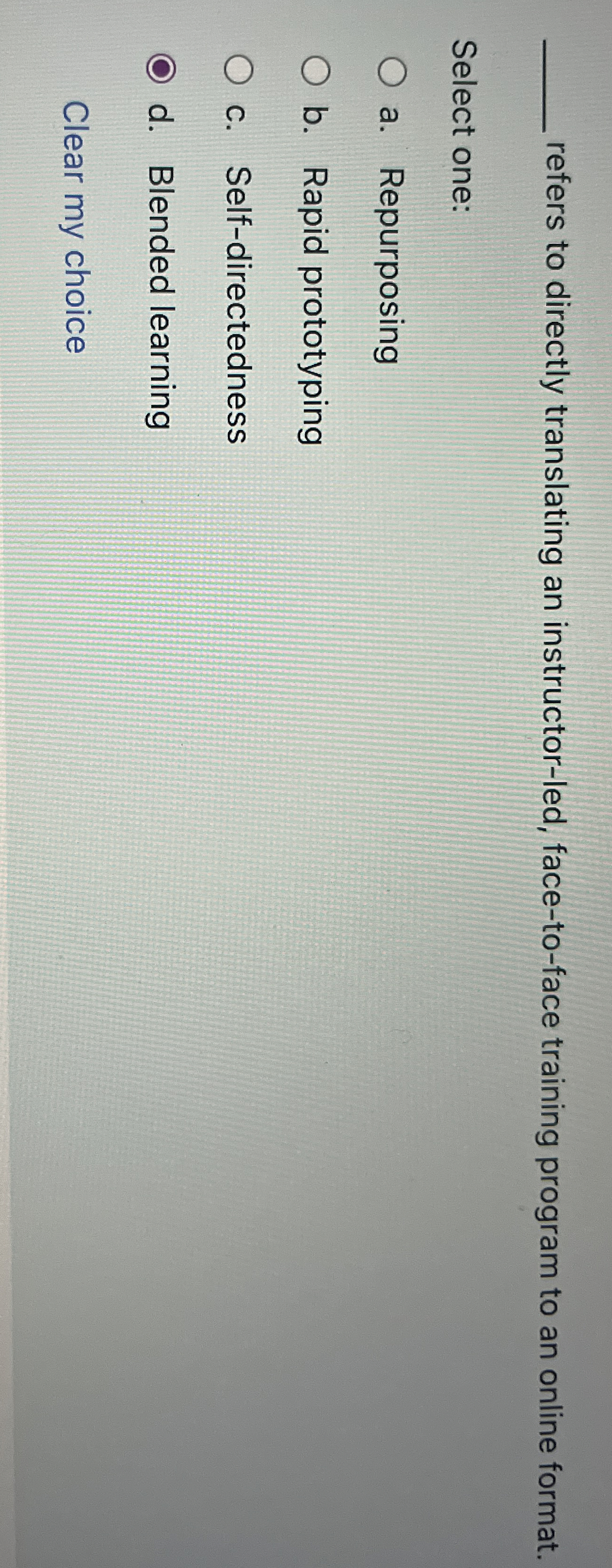  refers to directly translating an instructor-led, face-to-face training program to an