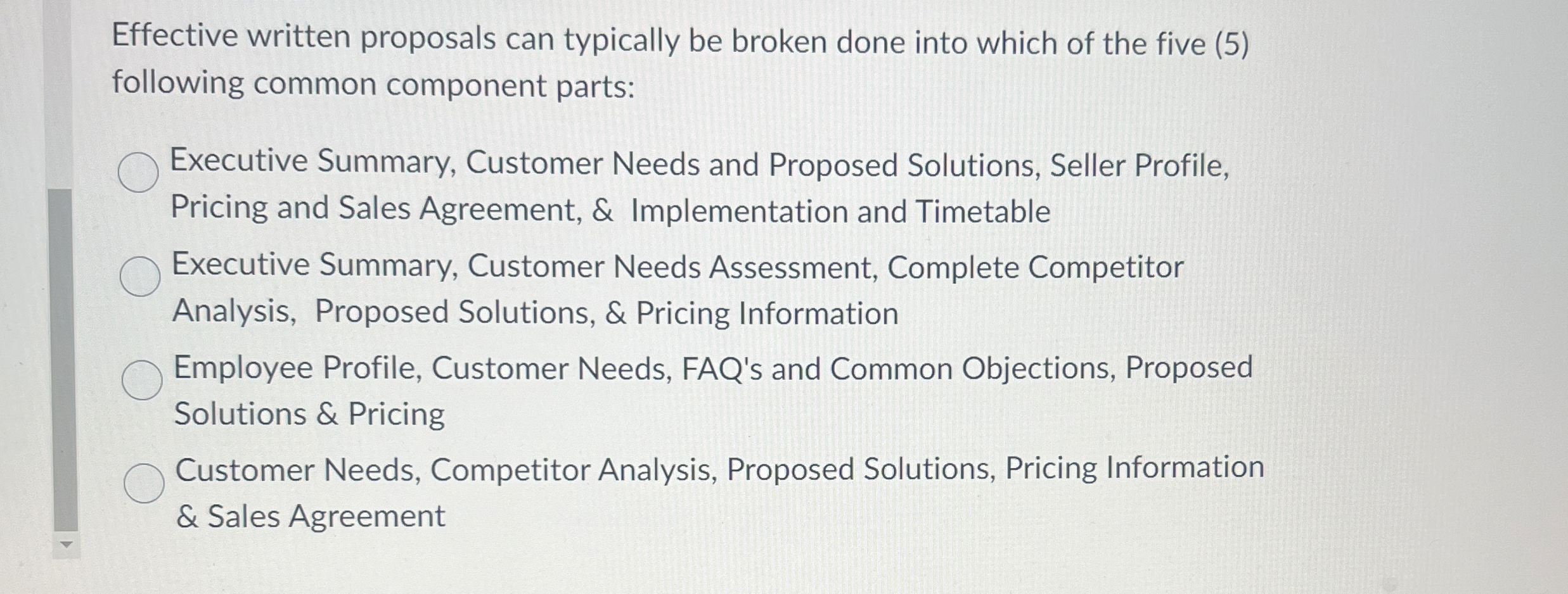  Effective written proposals can typically be broken done into which of