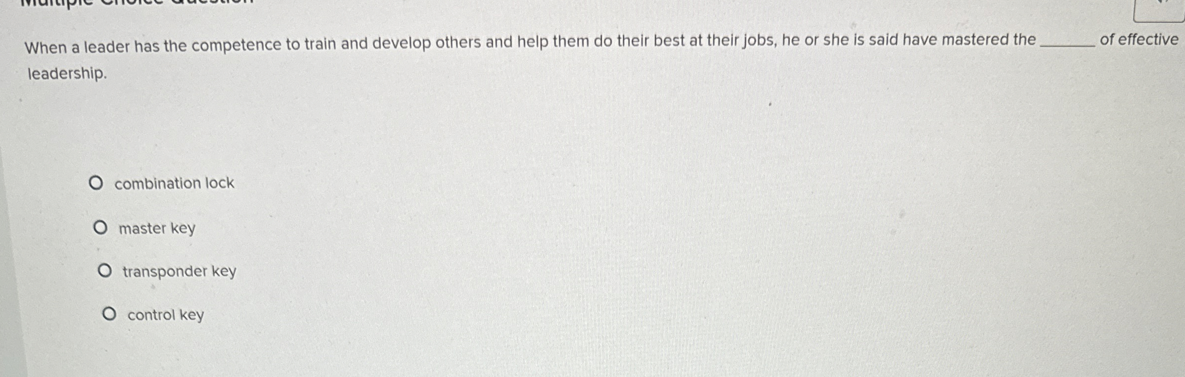  When a leader has the competence to train and develop others