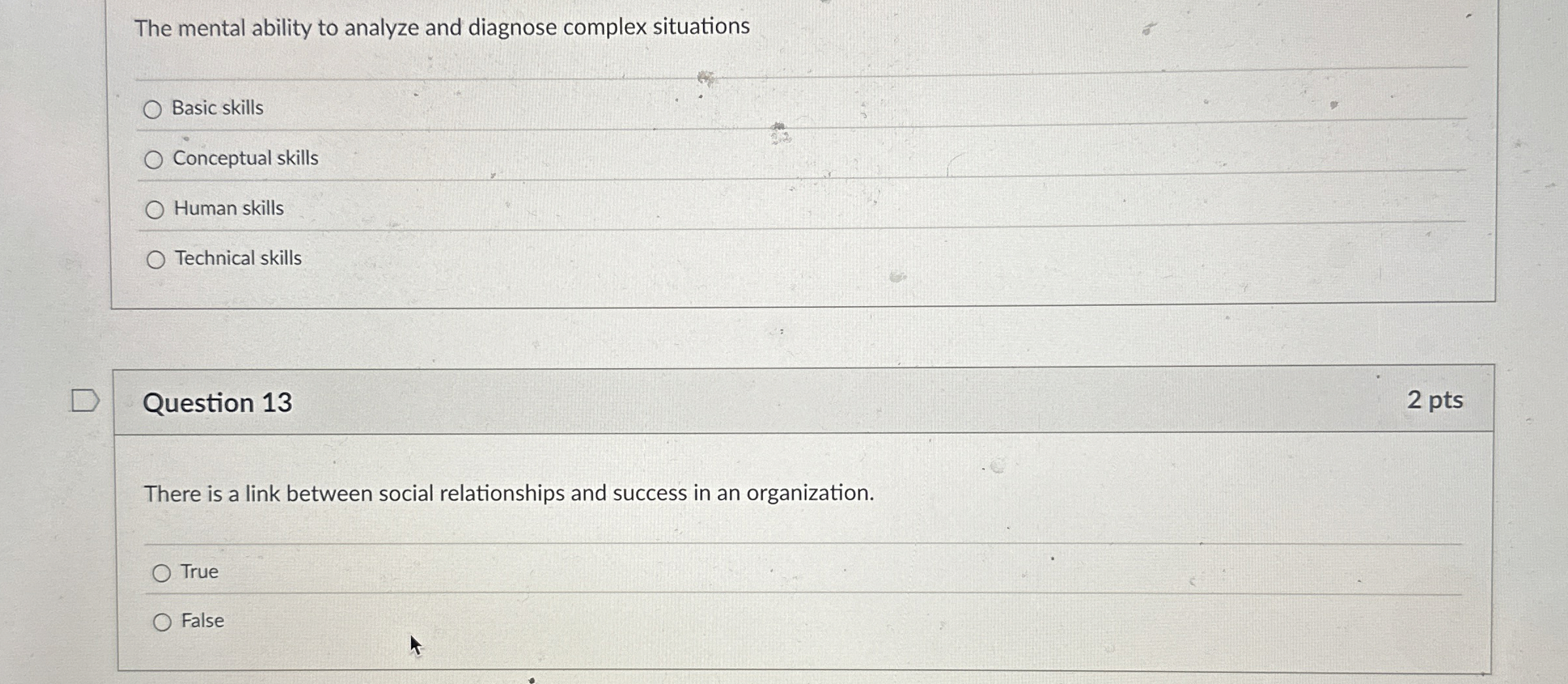  The mental ability to analyze and diagnose complex situations Basic skills