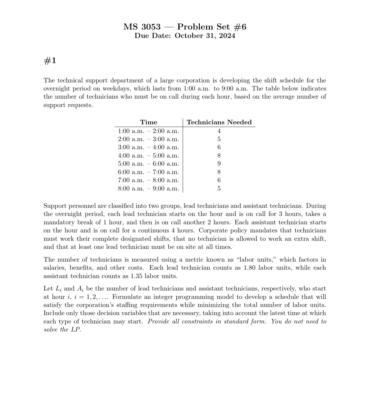  MS 3053- Problem Set #6 Due Date: October 31,2024 #1 The