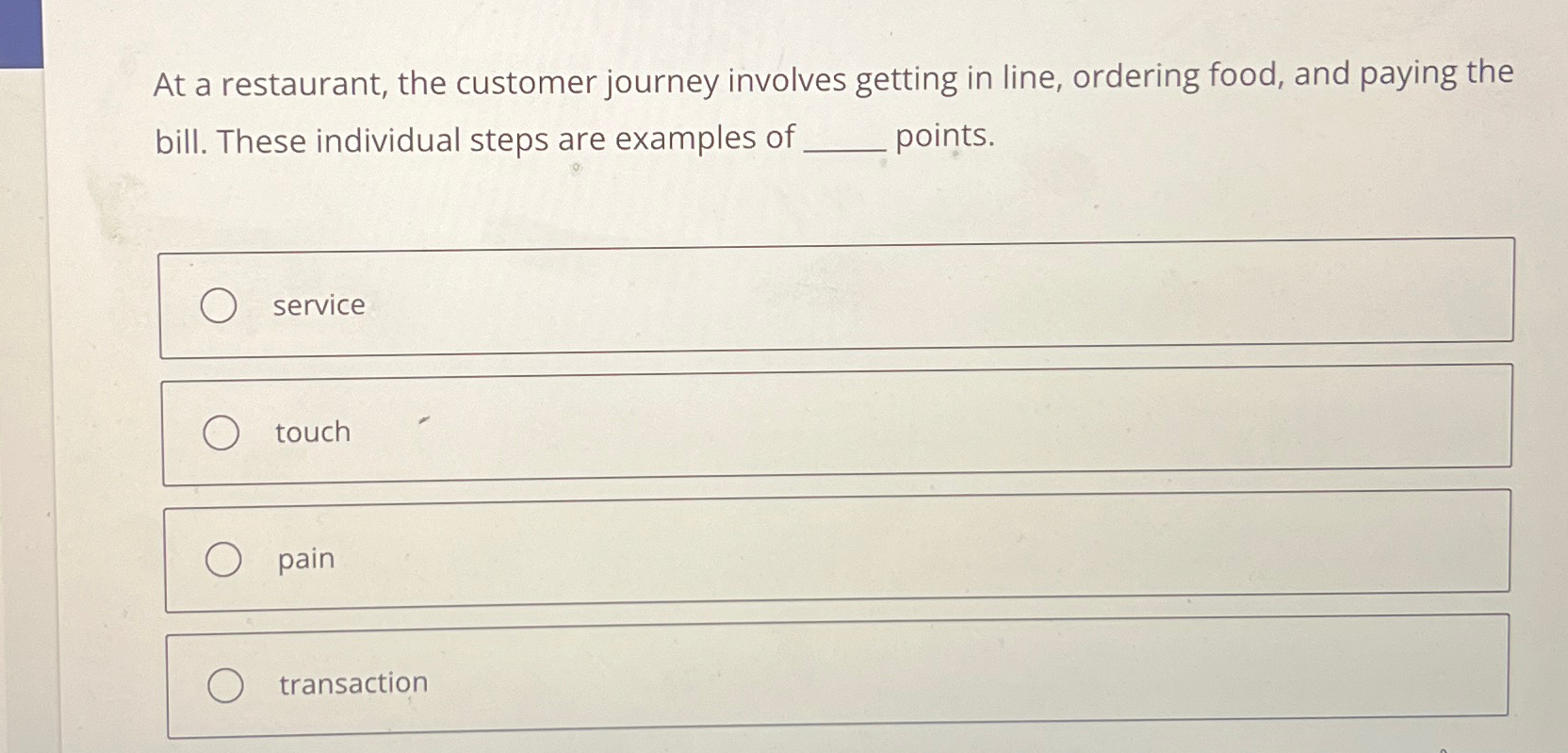  At a restaurant, the customer journey involves getting in line, ordering