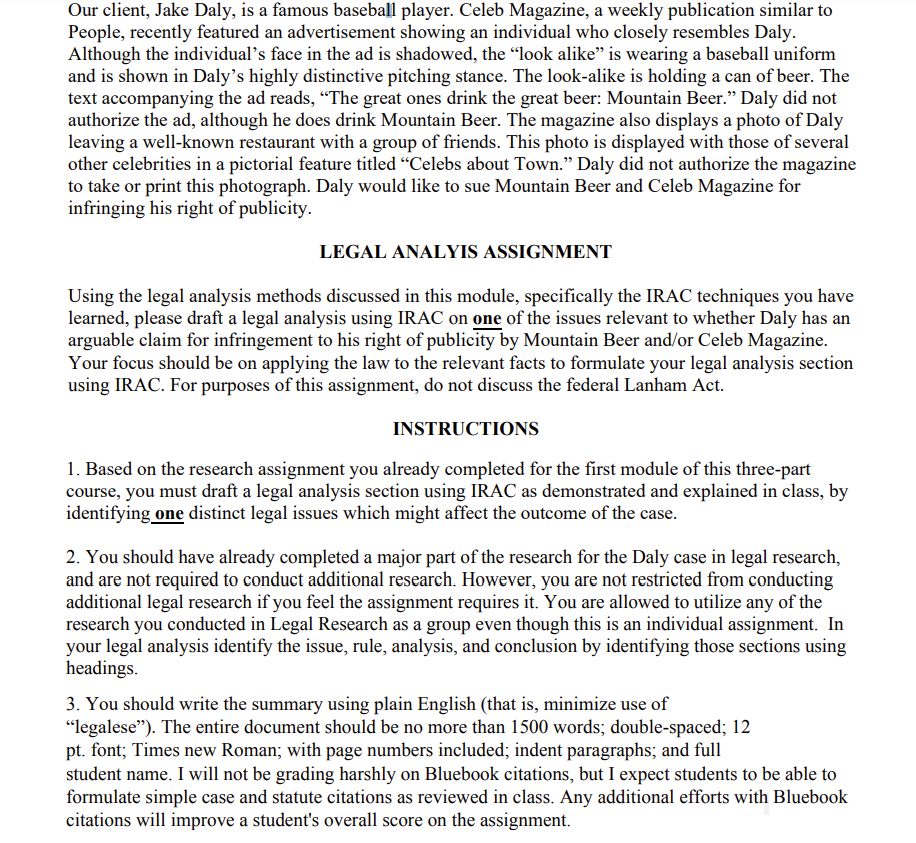  PLEASE ANSWER THE FOLLOWING: Our client, Jake Daly, is a famous