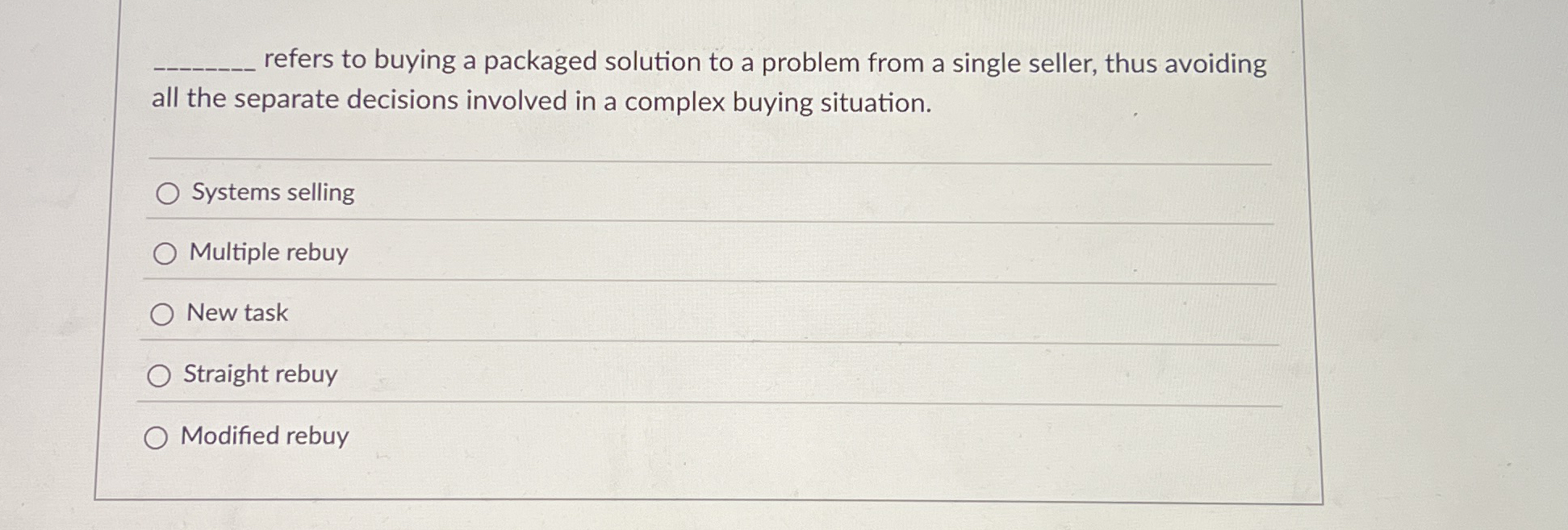  refers to buying a packaged solution to a problem from a
